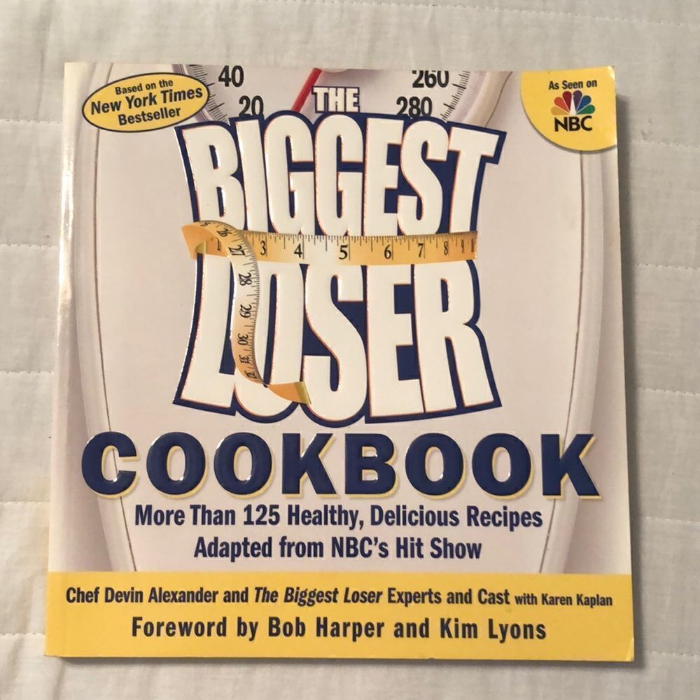 The Biggest Loser Cookbook Over 125 Healthy Delicious Recipes
